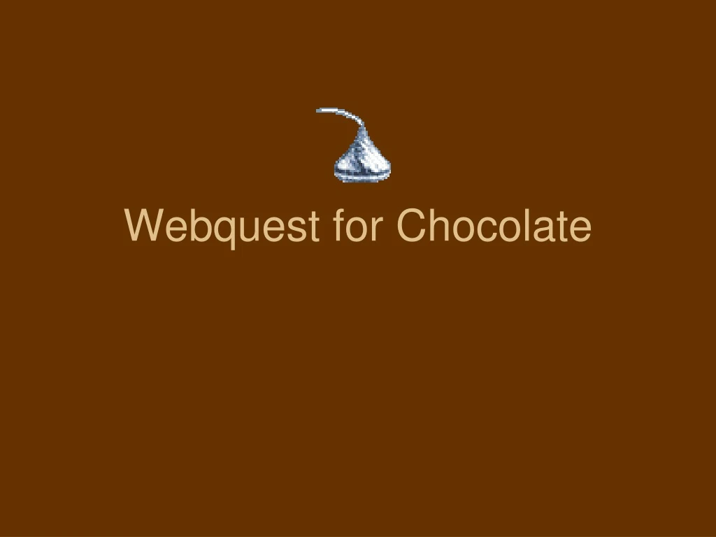 webquest for chocolate