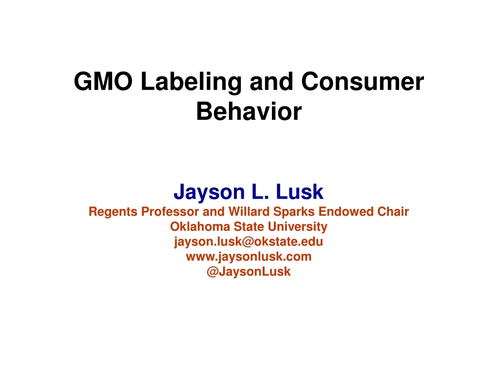 gmo labeling and consumer behavior jayson l lusk