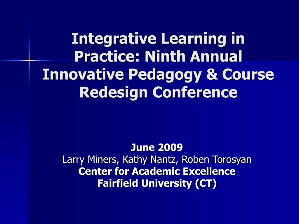 integrative learning in practice ninth annual innovative pedagogy course redesign conference