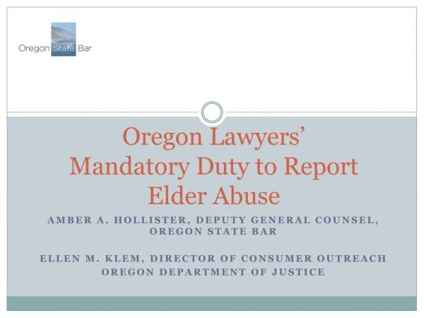 Oregon Lawyers’ Mandatory Duty to Report Elder Abuse