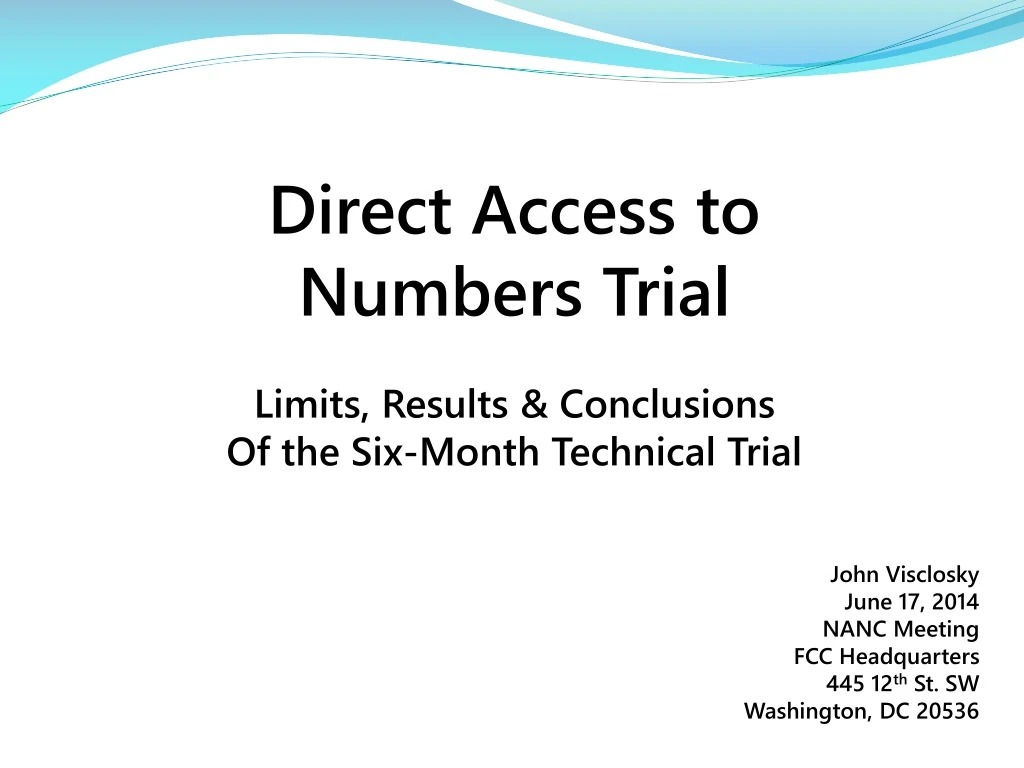 direct access to numbers trial limits results