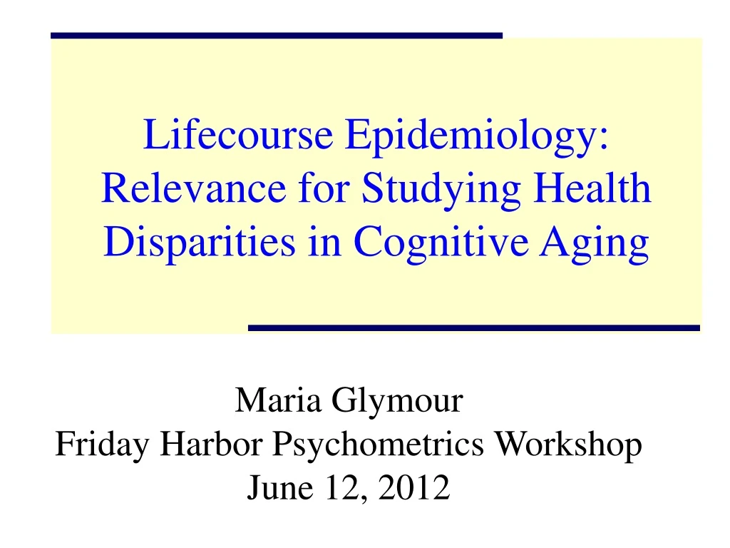 lifecourse epidemiology relevance for studying