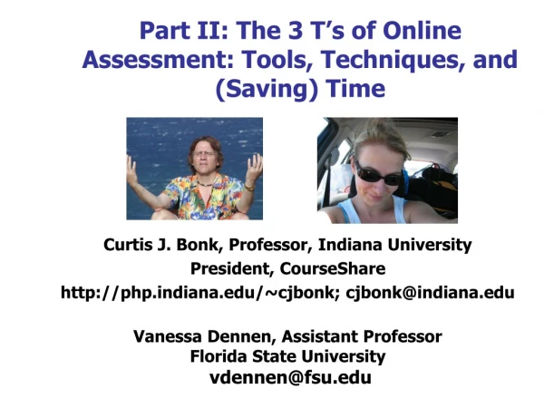Part II: The 3 T’s of Online Assessment: Tools, Techniques, and (Saving) Time