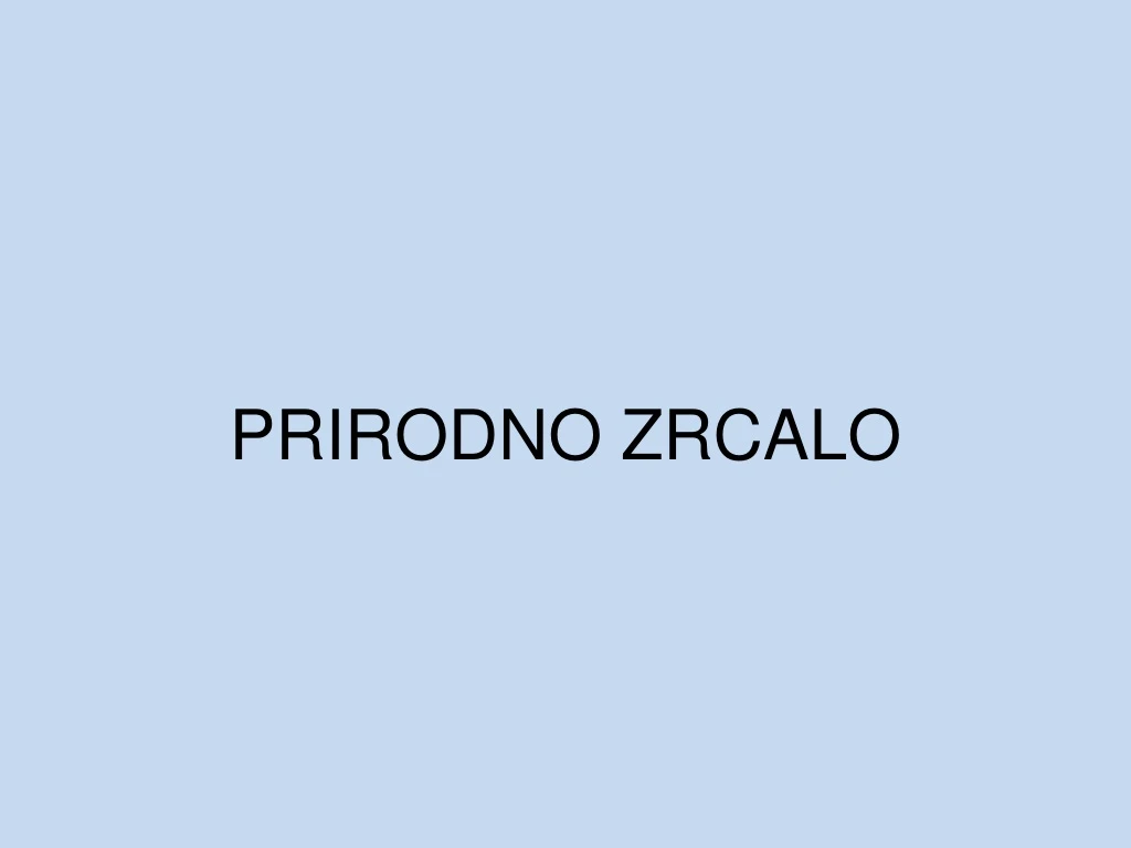 prirodno zrcalo