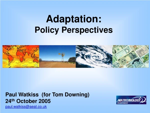 Paul Watkiss  (for Tom Downing) 24 th  October 2005 paul.watkiss@aeat.co.uk