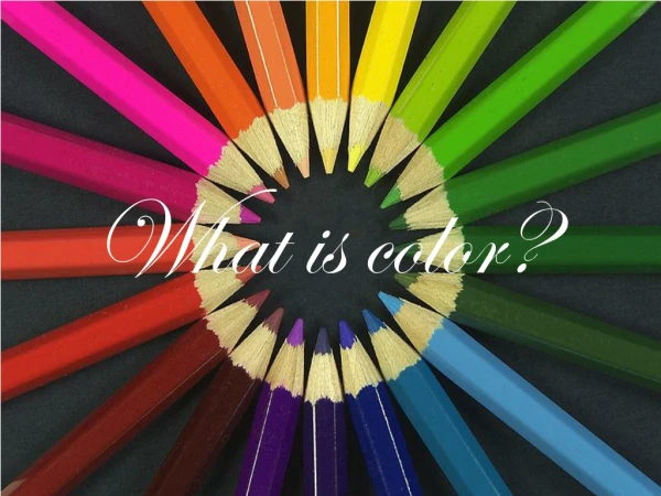 What is color?