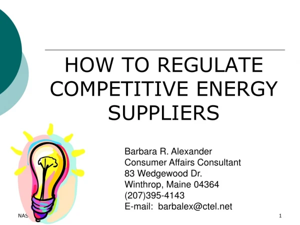 HOW TO REGULATE COMPETITIVE ENERGY SUPPLIERS