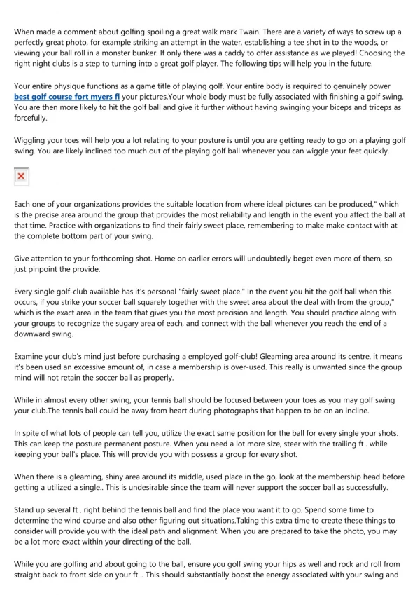 when made a comment about golfing spoiling