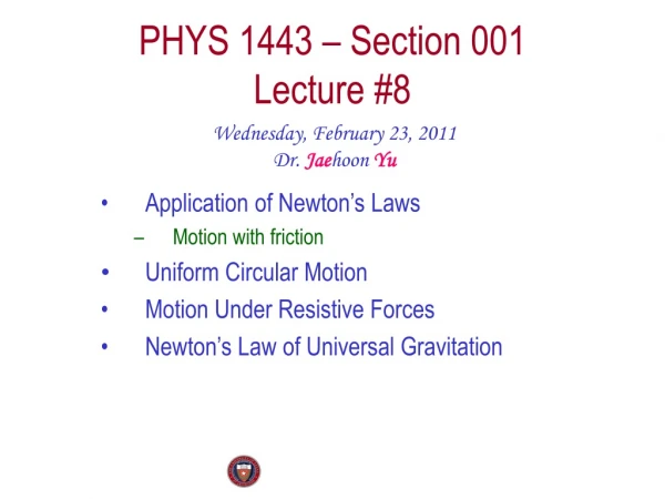 PHYS 1443 – Section 001 Lecture #8