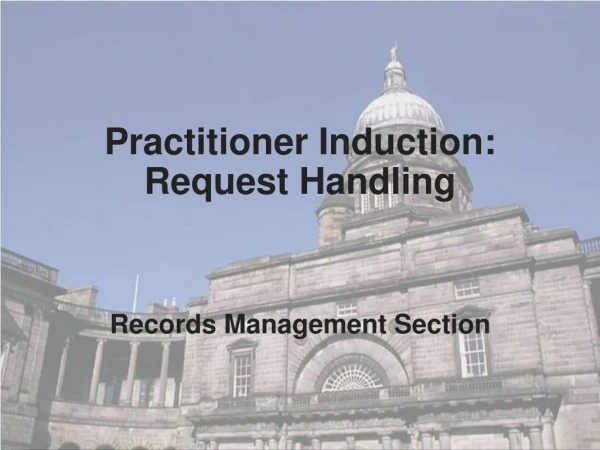 Practitioner Induction: Request Handling