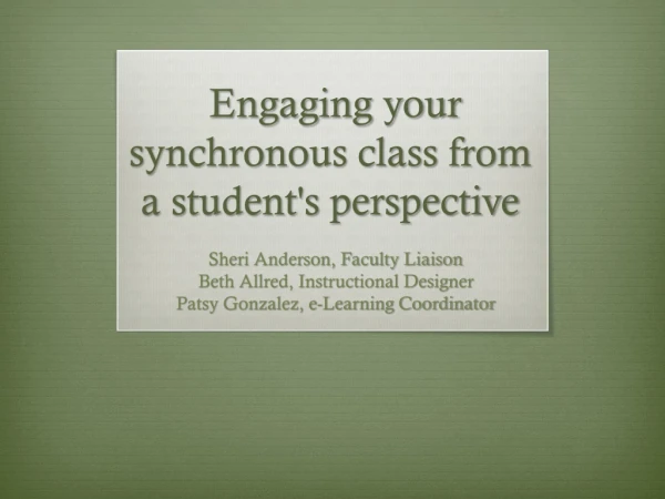 Engaging your synchronous class from a student's perspective