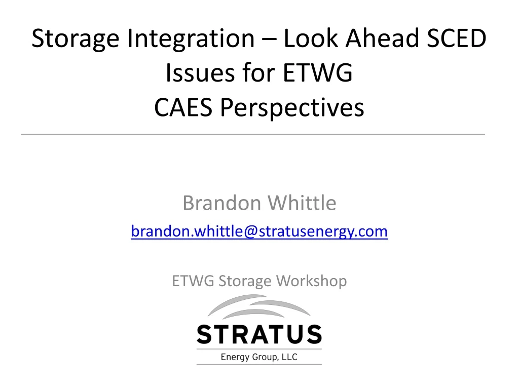 storage integration look ahead sced issues for etwg caes perspectives