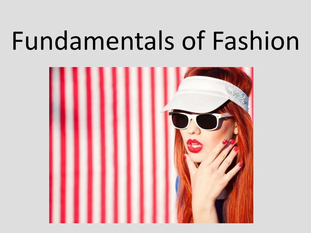 fundamentals of fashion