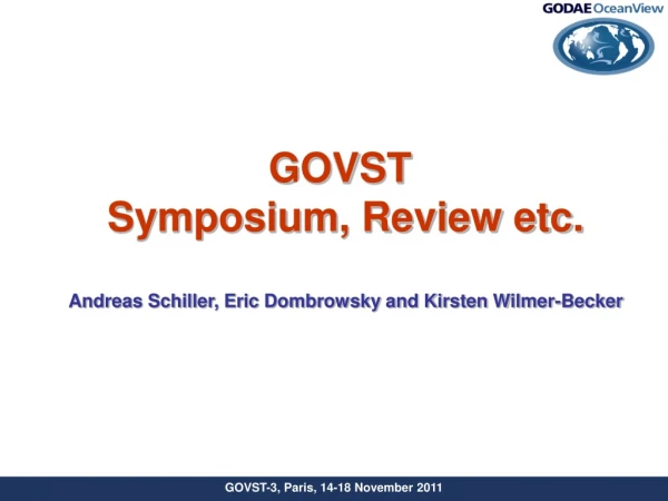 GOVST  Symposium, Review etc. Andreas Schiller, Eric Dombrowsky and Kirsten Wilmer-Becker