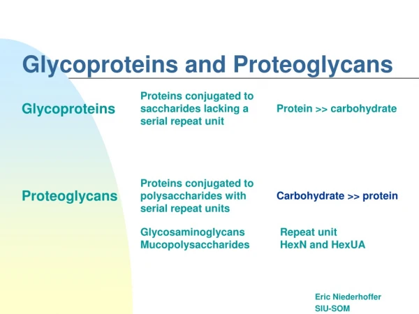Glycoproteins and Proteoglycans