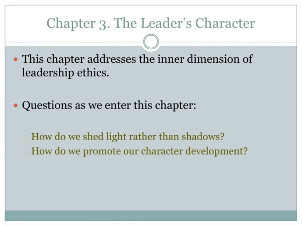 Chapter 3. The Leader’s Character