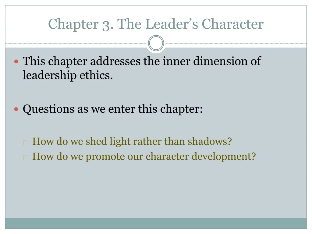 chapter 3 the leader s character