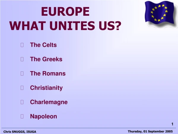 EUROPE WHAT UNITES US?