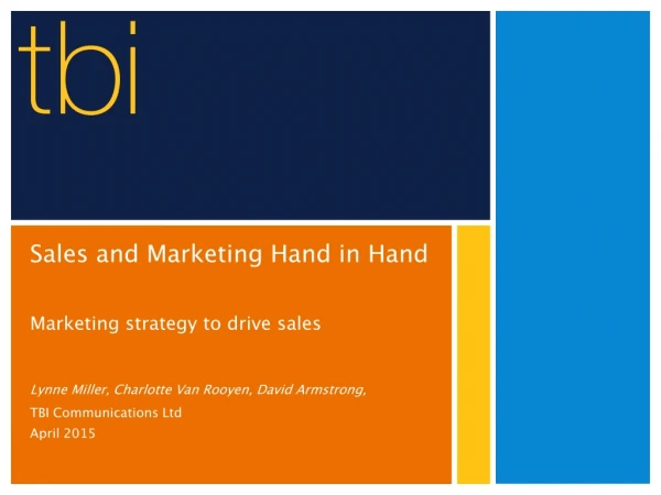 Sales and Marketing Hand in Hand Marketing strategy to drive sales