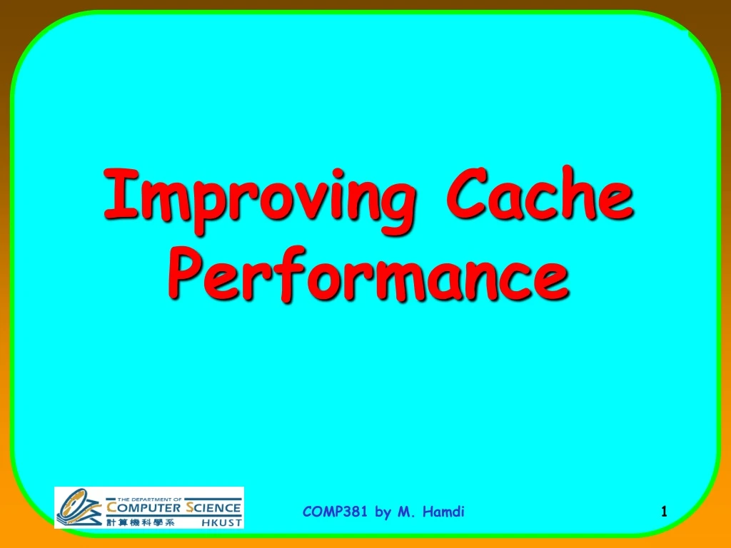 improving cache performance