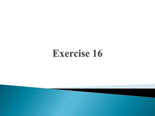 Exercise 16