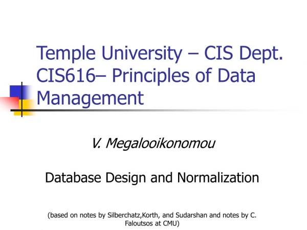 Temple University – CIS Dept. CIS616– Principles of Data Management