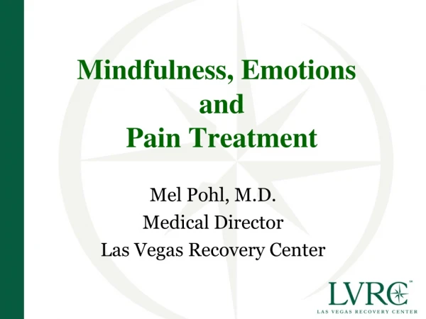 Mindfulness, Emotions    and  Pain Treatment