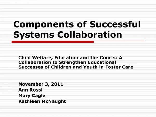 Components of Successful Systems Collaboration