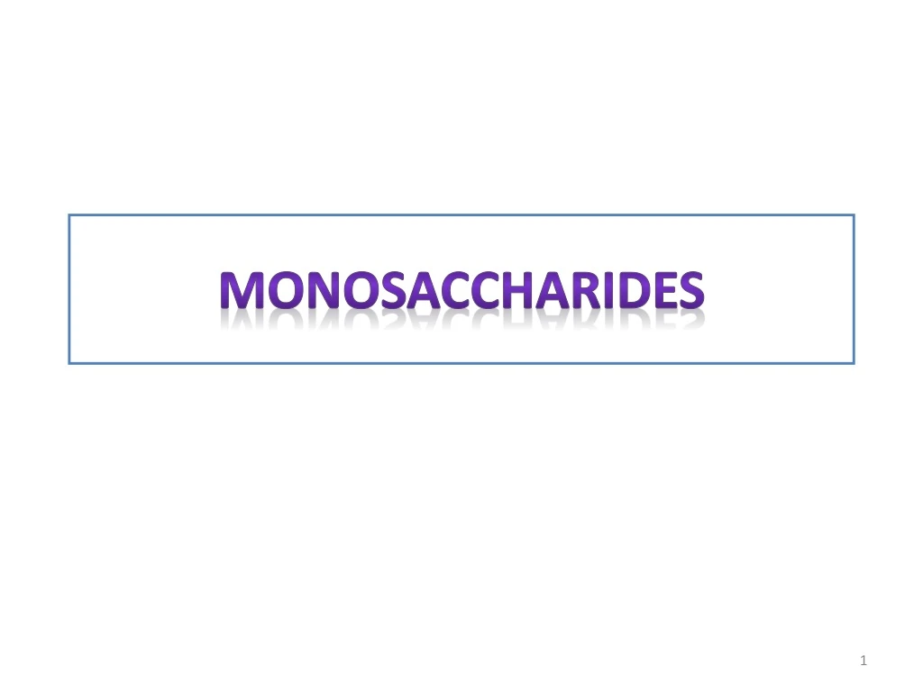 monosaccharides