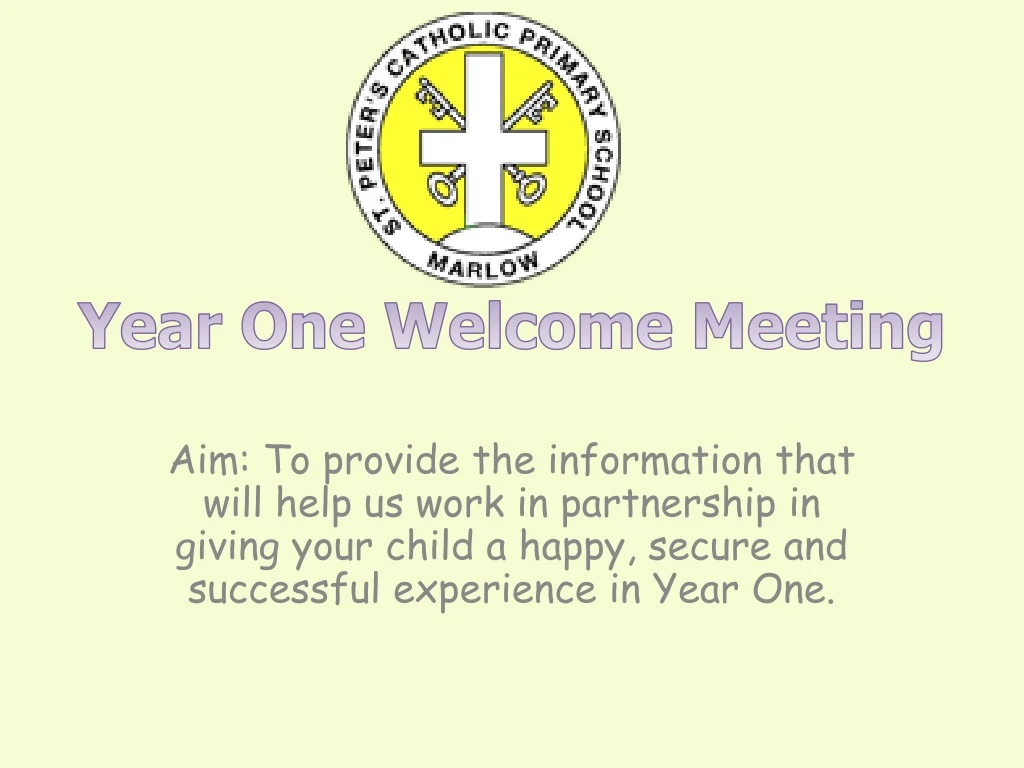 year one welcome meeting