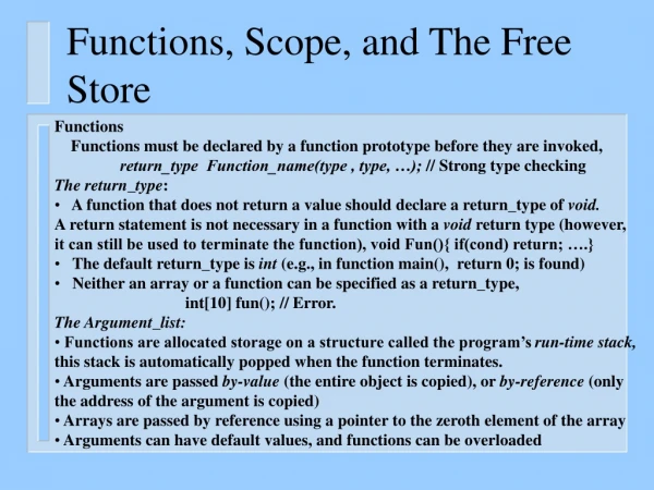 Functions, Scope, and The Free Store