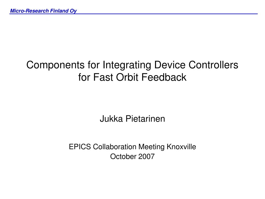 components for integrating device controllers for fast orbit feedback