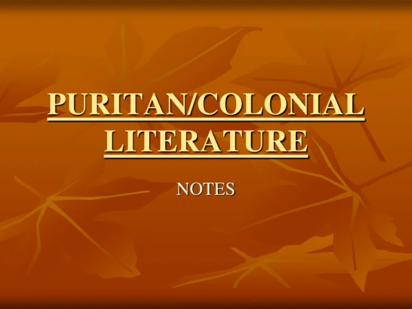 PURITAN/COLONIAL LITERATURE