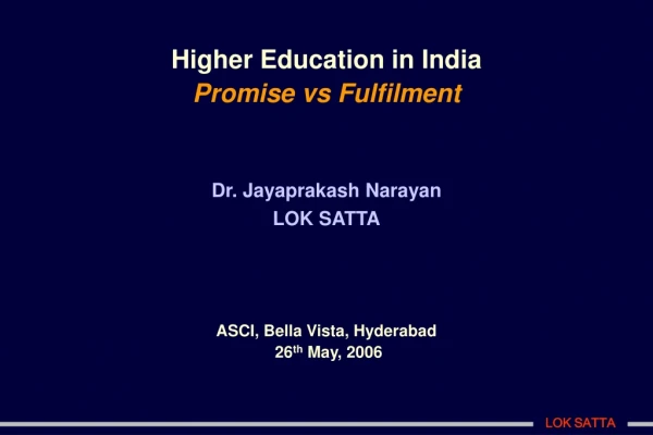 Higher Education in India  Promise vs Fulfilment