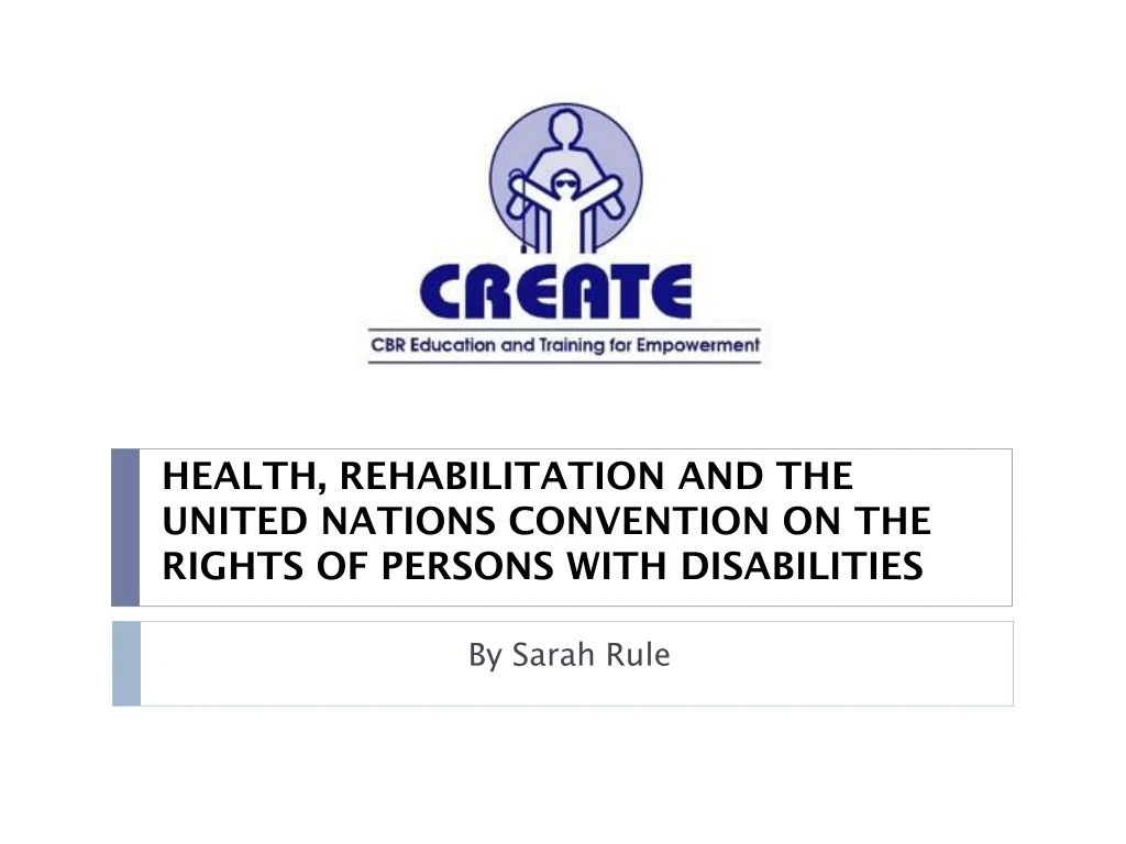 health rehabilitation and the united nations convention on the rights of persons with disabilities