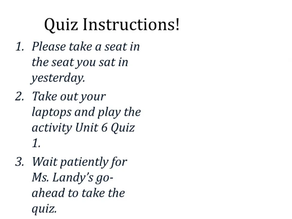 Quiz Instructions!