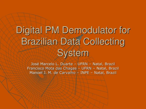 Digital PM Demodulator for Brazilian Data Collecting System