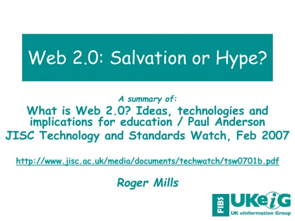 Web 2.0: Salvation or Hype?