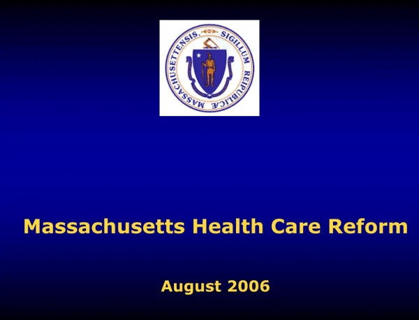 Massachusetts Health Care Reform