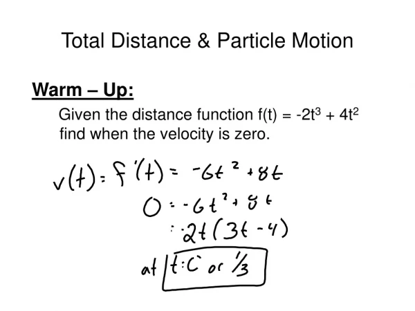 Total Distance &amp; Particle Motion
