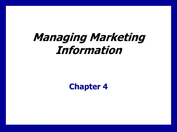 Managing Marketing Information