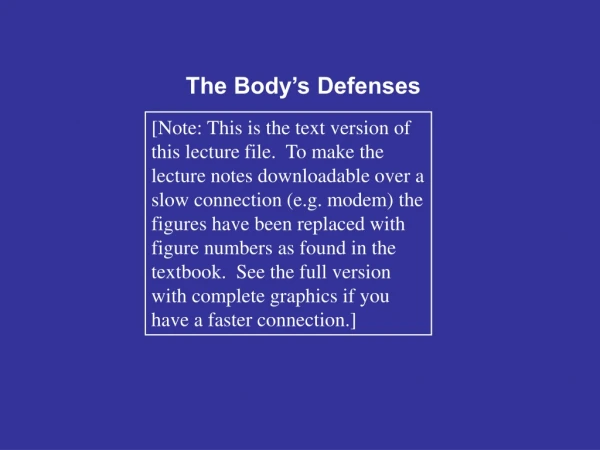 The Body’s Defenses