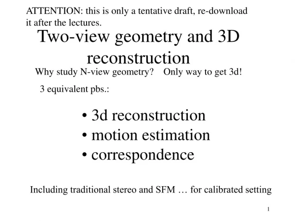 Two-view geometry and 3D reconstruction