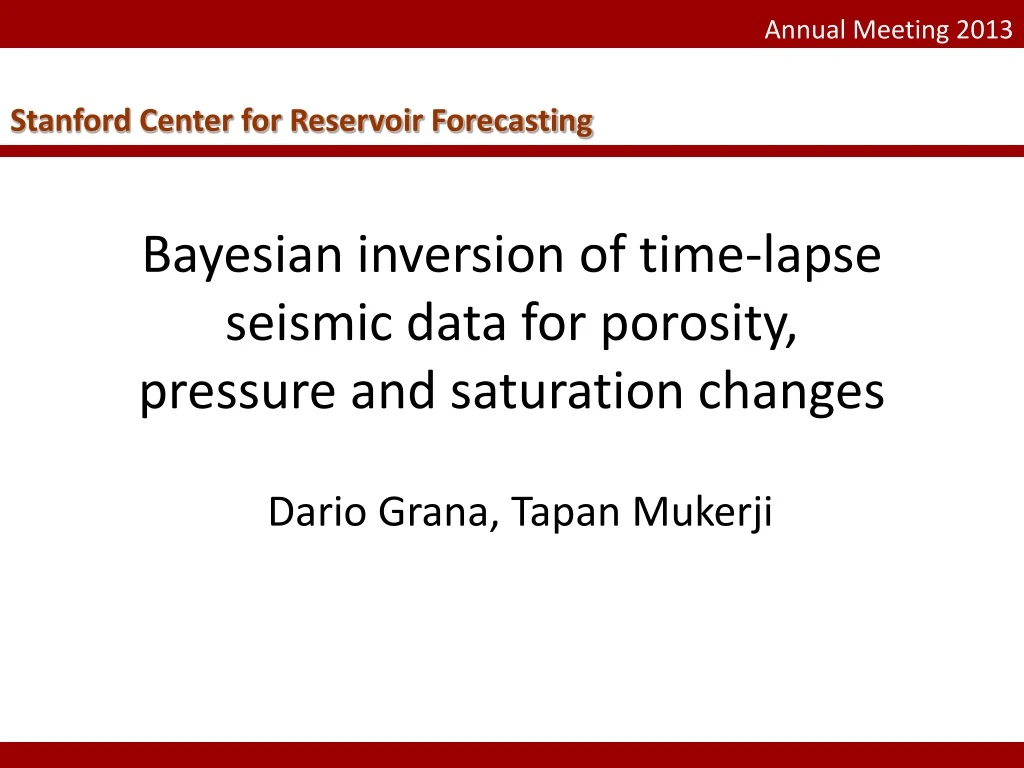bayesian inversion of time lapse seismic data for porosity pressure and saturation changes