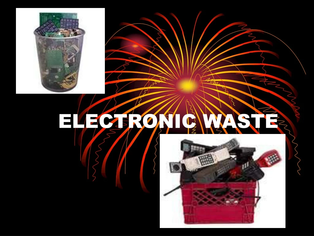 electronic waste