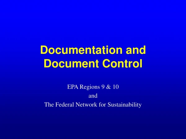 Documentation and Document Control