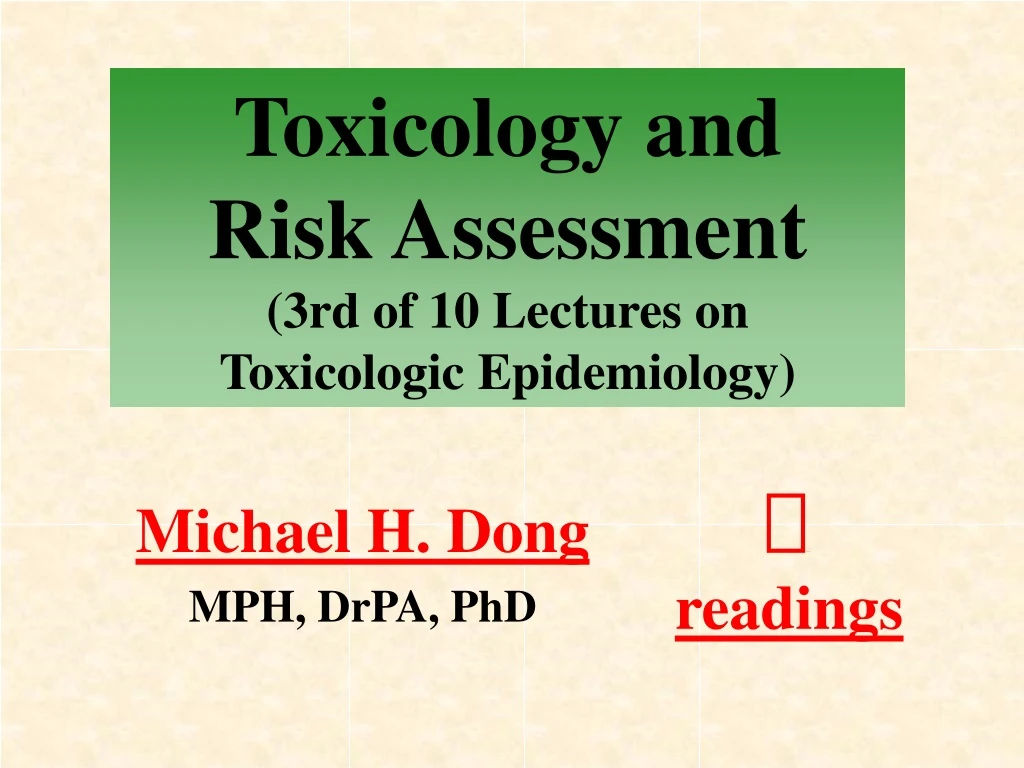 toxicology and risk assessment 3rd of 10 lectures