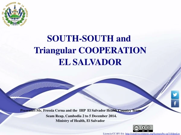 SOUTH-SOUTH and  Triangular COOPERATION EL SALVADOR