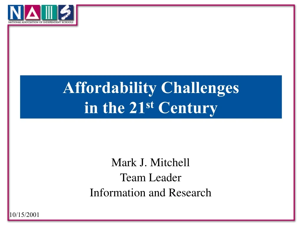 affordability challenges in the 21 st century