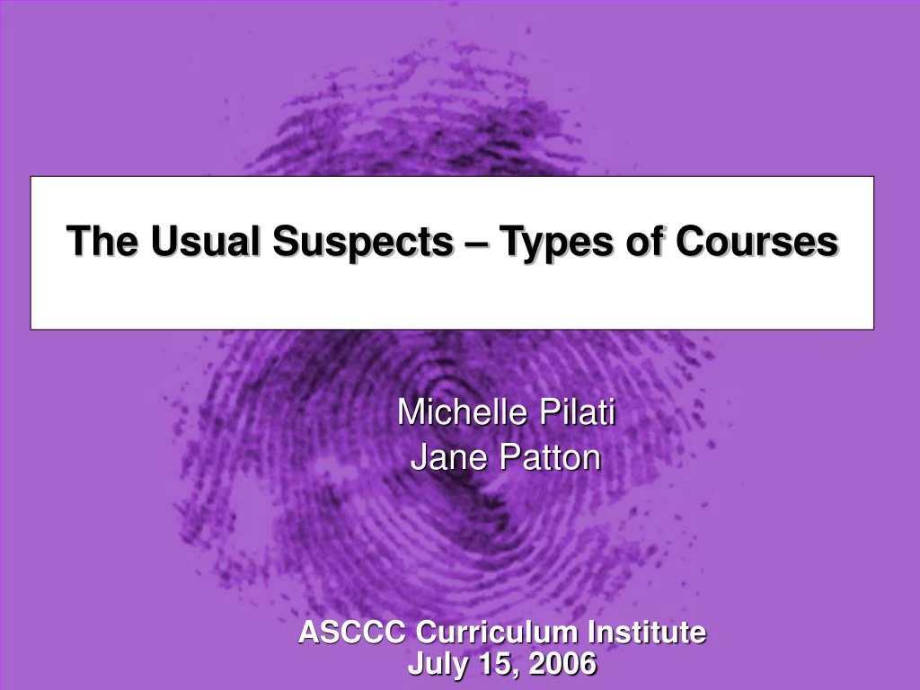 the usual suspects types of courses